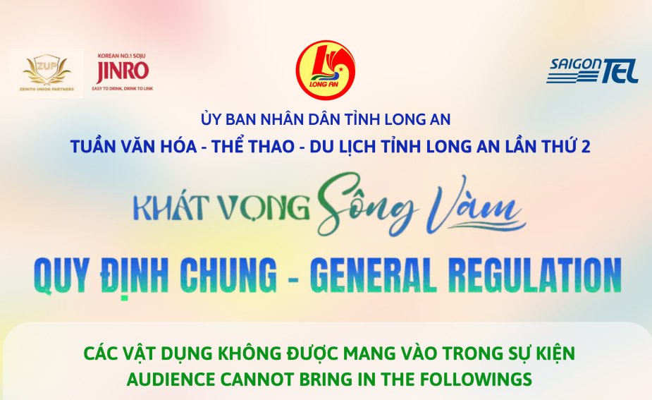 Quy định chung khi tham gia sự kiện Tuần Văn hóa - Thể thao - Du lịch tỉnh Long An lần thứ 2 năm 2024