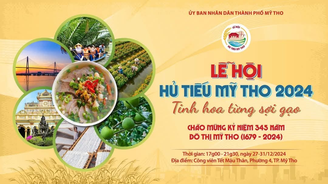 Lễ hội Hủ tiếu Mỹ Tho sẽ diễn ra tại Tiền Giang (Một trong những hoạt động chào mừng kỷ niệm 345 năm đô thị Mỹ Tho (1679-2024))