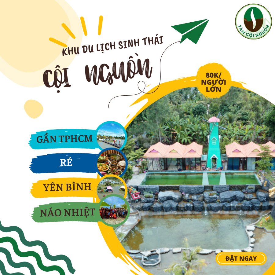 ĐỊA ĐIỂM CHƠI LỄ ĐÁP ỨNG 4 TIÊU CHÍ: GẦN TPHCM - RẺ - YÊN BÌNH - NÁO NHIỆT